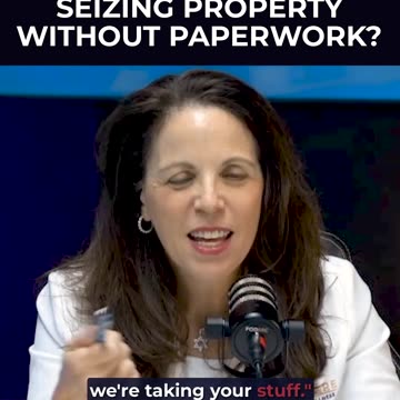 Government Agents Seizing Property Without Paperwork?