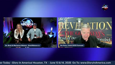 Bo Polny: PROPHECY & What is about to take place in Houston Texas - June 13 & 14, 2025 for Glory In America!!!