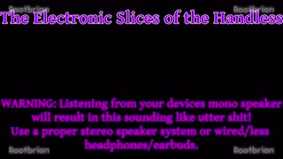The Electronic Slices of the Handless (Soundtrack)