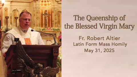 The Queenship of the Blessed Virgin Mary