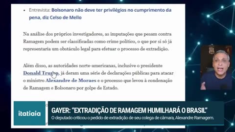 GAYER DIZ QUE EXTRADIÇÃO DE RAMAGEM “HUMILHARÁ O BRASIL” E EXPÕE CRISE COM STF