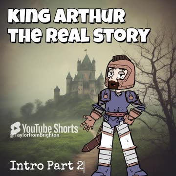 King Arthur The Real Story - Introduction - Part 2