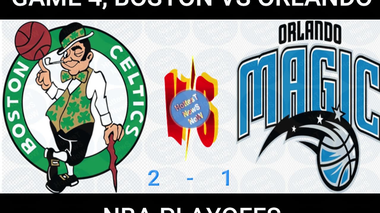 Game 4, Boston vs Orlando