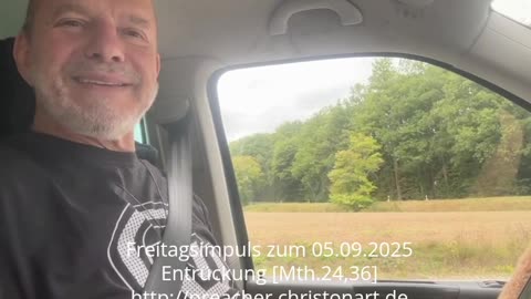Freitagsimpuls: Entrückung [Mth.24,36]