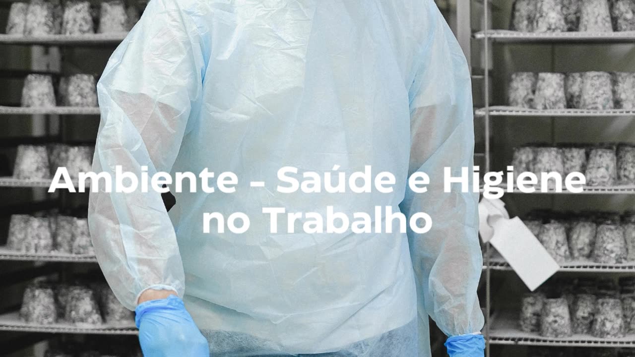 Ambiente, segurança higiene saúde no trabalho