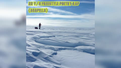 22 Y/O FREESTYLE POETRY RAP (ACAPELLA)
