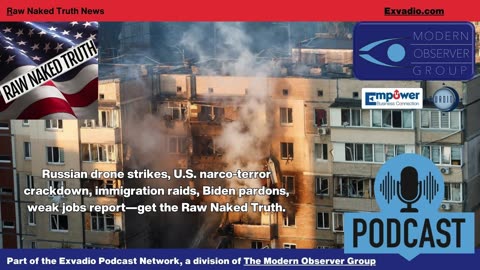 Raw Naked Truth News - 9.8.25 - Russia Biden and more - Ep 676