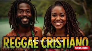 Reggae Cristiano - Éxitos Los Mejor Reggae Cristiano - Alabanza Musica Cristiana.