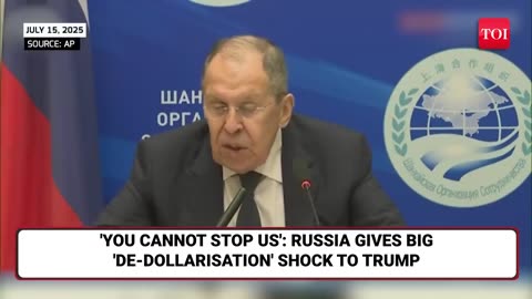 Lavrov Gives Dollar Shock To Trump On Putin's Orders; 'You Cannot Stop Us, BRICS Not Afraid'