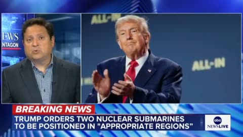 Trump Orders 2 nuclear submarines to be positioned in ' appropriate regions '