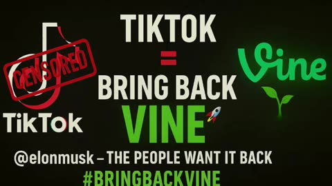 Bring Back The Vine Elon Musk