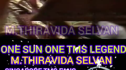 T.M.S. LEGEND .SINGAPORE TMS FANS. M.THIRAVIDA SELVAN SINGAPORE VOL 27