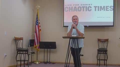 Living for Christ in Chaotic Times