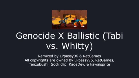 Genocide X Ballistic (Tabi vs. Whitty)