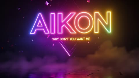 AIKON – Why Don’t You Want Me (New Music 2025)
