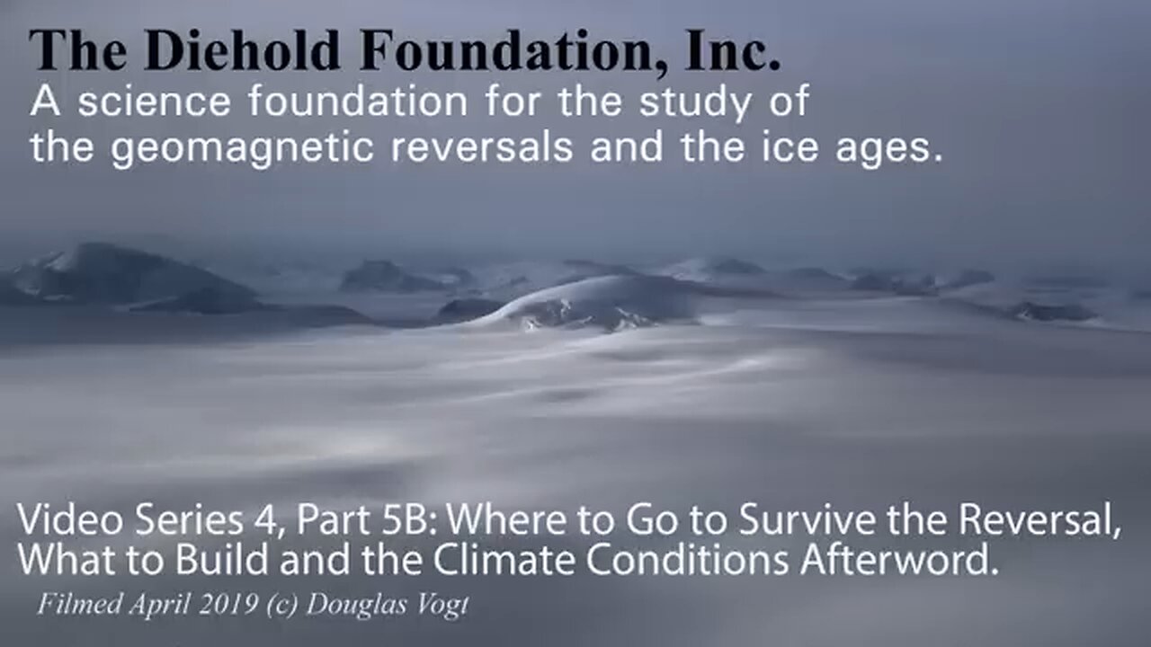 Series 4, Part 5B, Where to go and how to survive the Pole Shift and Ice Age