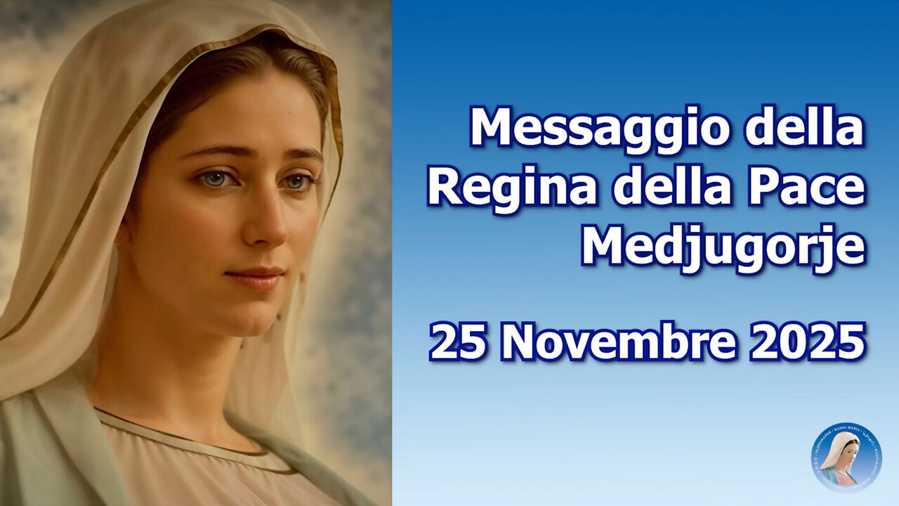 (25 NOVEMBRE 2025) ~ 〽EDJUGORJE ~ “〽ESSAGGIO DELLA REGINA DELLA PACE”=〽💖🙏=