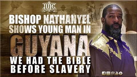 The Israelites Bishop Nathanyel Shows Young Man In Guyana We Had The Bible Before Slavery