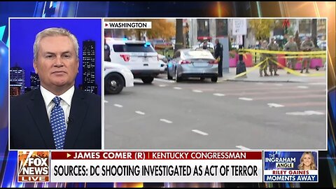 Rep James Comer: Dems Rhetoric Puts National Guard In Peril