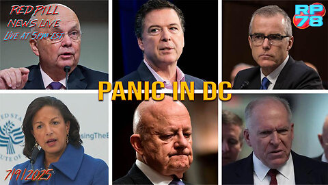 Comey & Brennan Are Cooked & DC Is in Total Panic on Red Pill News Live