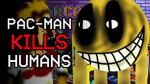 PAC-MAN IS KILLING HUMANS | Pac-Man (analog horror) Part 5