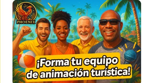 ENTRETENIMIENTO Y ANIMACION TURISTICA "FORMA TU EQUIPO"
