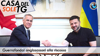 CasaDelSoleTG 26.08.25 - Guerrafondai anglosassoni alla riscossa