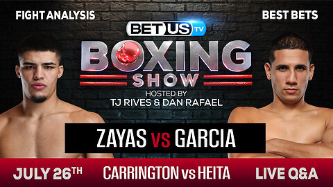 Zayas/Garcia + Carrington/Heita | Boxing Picks, Predictions & Odds