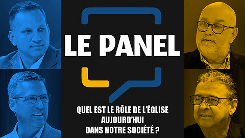 Le Panel : Quel est le rôle de l’Église aujourd'hui dans notre société ?| 14 août 2025