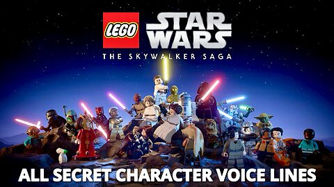 Every Secret Character Voice Line in LEGO Star Wars: Skywalker Saga