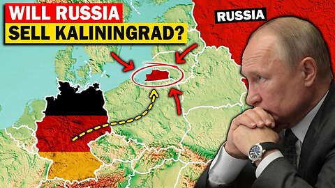 Russia’s Shocking Plan to Sell Kaliningrad to Germany, Is the US Behind It
