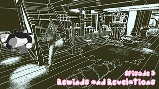 Episode 3: Rewinds and Revelations | Return of the Obra Dinn