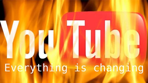 YouTube is changing forever...