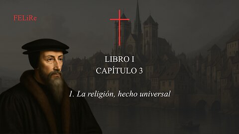IRC I.3.1: La religión, hecho universal