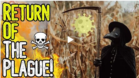 RETURN OF THE PLAGUE! | Bubonic Plague Outbreak Explodes! - Media Hypes!