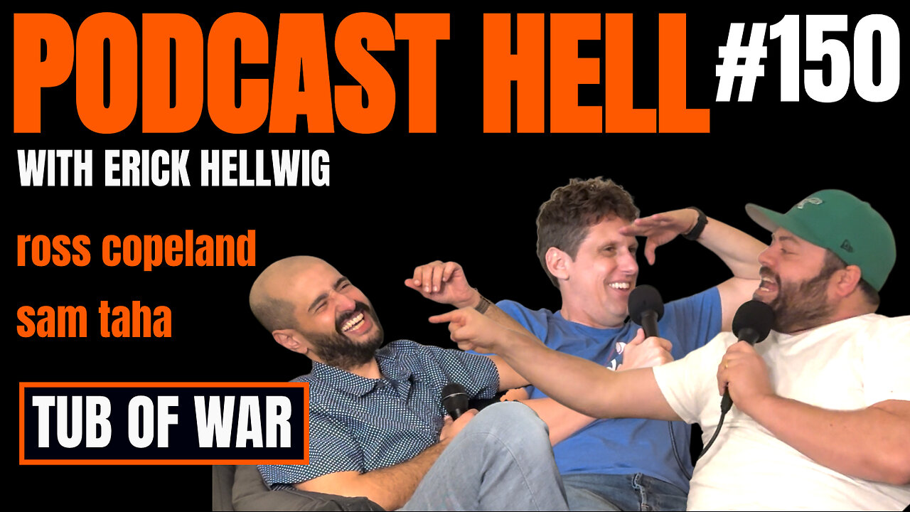 Ep 150 | Tob of War | Ross Copeland & Sam Taha