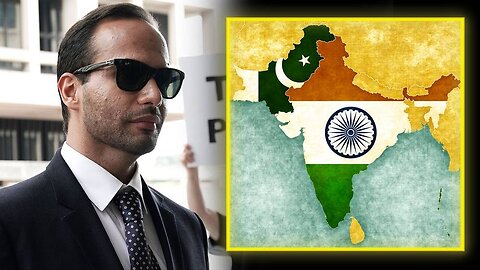 Former Foreign Policy Advisor George Papadopoulos Breaks Down Why India & Pakistan Have Gone To War