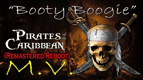 Pirates of the Caribbean - music video booty boogie reboot