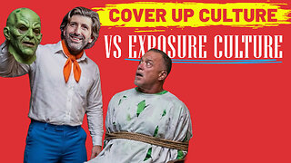 Cover Up Culture Versus Exposure Culture