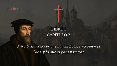 IRC I.2.3: No basta conocer que hay un Dios, sino quién es Dios, y lo que es para nosotros