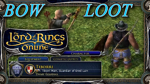 Bow lootolás a 18-as Guardian Karakteremnek - LOTRO - Lord Of The Rings Online