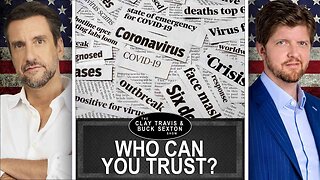 After Biden & COVID Lies — How Can You Trust the Media Anymore? | Clay and Buck