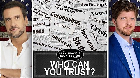 After Biden & COVID Lies — How Can You Trust the Media Anymore? | Clay and Buck