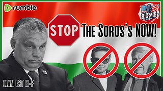 STOP The Soros’s! Should The USA Do The Same Now!
