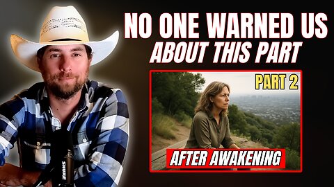 After Awakening: When Everything Falls Apart (Part 2)