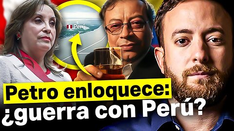 🚨 PETRO ENLOQUECE: quiere Guerra con Perú | Agustín Laje