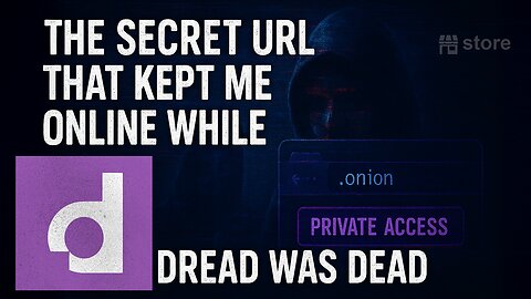 The Secret URL That Kept Me Online While Dread Was Dead