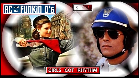 Girls Got Ryhthm, AC and the Funkin' D's