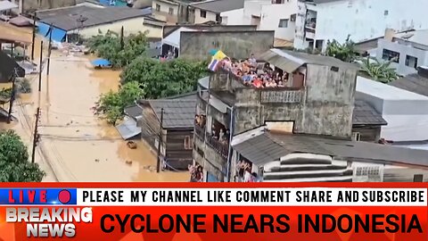 Southern Thailand Flood Disaster Intensifies; Cyclone Nears Indonesia