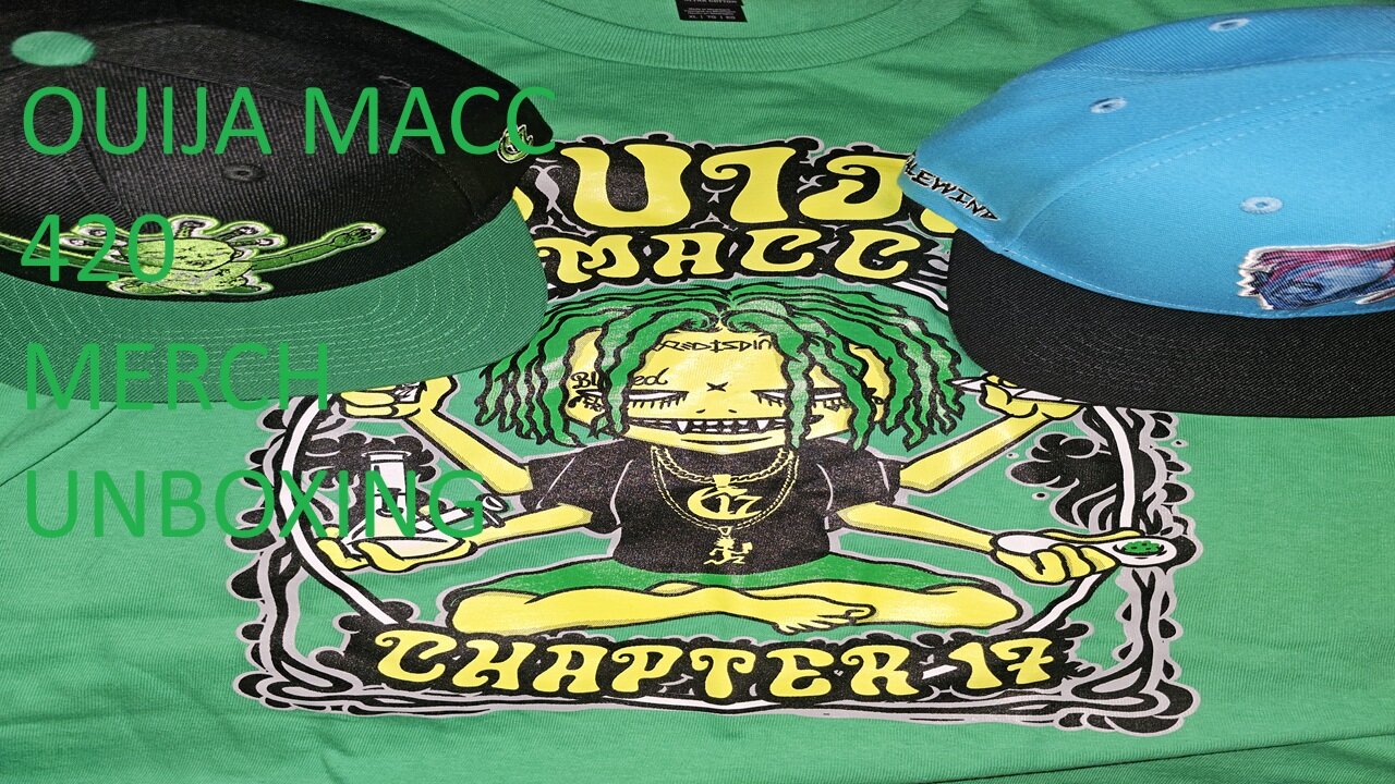 Ouija Macc 420 Merch Unboxing
